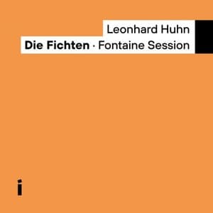Die Fichten: Fontaine Session