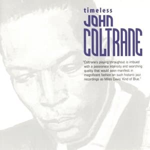 Timeless: John Coltrane