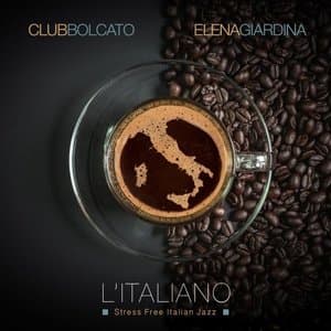 LItaliano (Stress Free Italian Jazz)