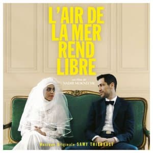 Lair de la mer rend libre (Bande Originale du Film)