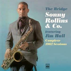 The Bridge: Complete 1962 Sessions