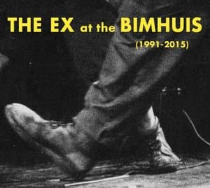 The Ex at Bimhuis 1991-2015