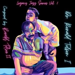 Legacy Jazz Series, Vol. 2: Dr. Ronald Tolson I