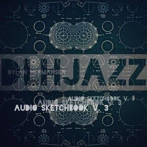 Audio Sketchbook, Vol. 3