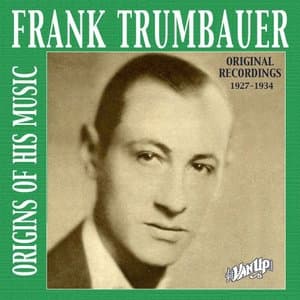Frank Trumbauer (Original Recordings 1927-1934)