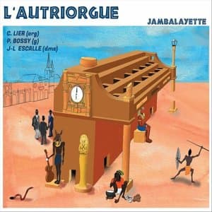 LAutriorgue - Jambalayette