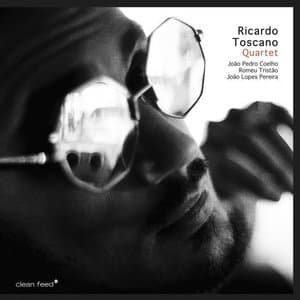 Ricardo Toscano Quartet Feat. Joao Pedro Coelho, Romeu Tristao E Joao Lopes Pereira