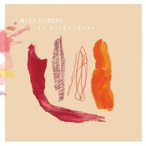 Mike Lorenz & the Witherbees