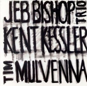 Jeb Bishop Trio