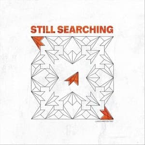 Still Searching