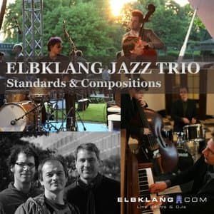 Elbklang Jazz Trio, Standards & Compositions