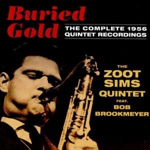 Buried Gold: The Complete 1956 Quintet Recordings