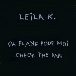 Ca plane pour moi / Check the Dan