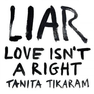 LIAR (Love Isnt a Right)