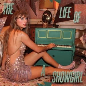 The Life Of A Showgirl (Life Is A Song Acoustic Version)