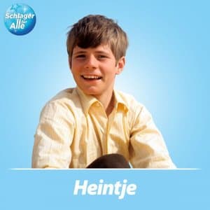 Schlager fur Alle prasentiert: Heintje