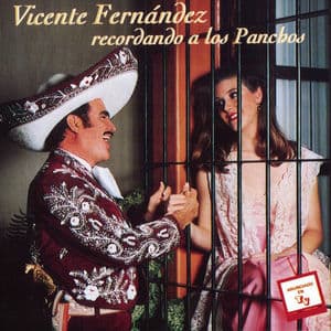 Vicente Fernandez Recordando a los Panchos