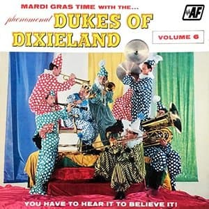 Mardi Gras Time with the Dukes of Dixieland, Vol. 6