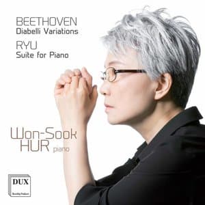 Beethoven: Diabelli Variations, Op. 120 - Jeajoon Ryu: Suite for Pianoforte
