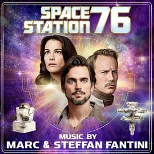 Space Station 76 (Original Motion Picture Score)