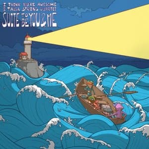 Suite to Be You and Me