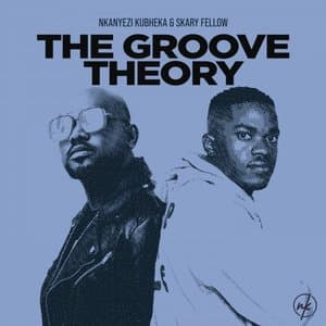 The Groove Theory