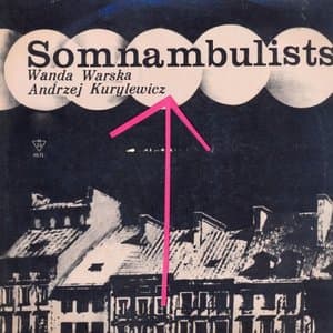 Somnambulists