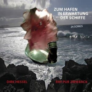 Zum Hafen in Erwartung der Schiffe: 24 Songs