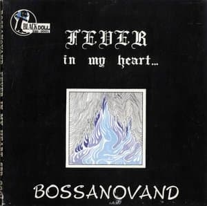 Fever In My Heart