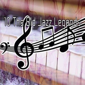 10 The Old Jazz Legends