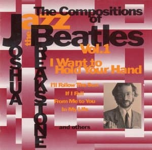 The Compositions Of Beatles Vol. 1: I Want To Hold Your Hand