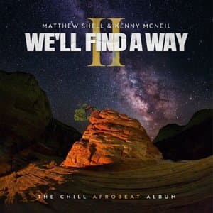 Well Find A Way II (The Chill Afrobeat Album)