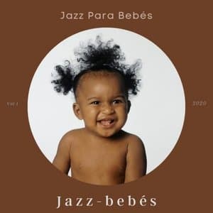 Jazz para Bebes, Vol. 1
