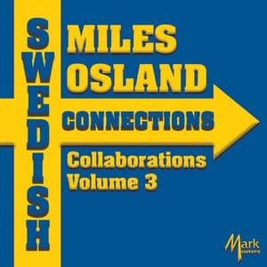 Collaborations, Vol. 3: Swedish Connections