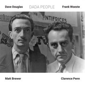 Dada People (feat. Matt Brewer & Clarence Penn)