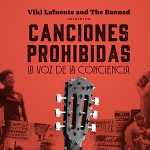 Canciones Prohibidas: La Voz de la Conciencia