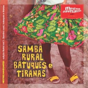 Samba Rural, Batuques e Tiranas (Edicao Bahia - vol.1)