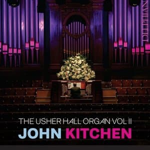The Usher Hall Organ, Vol. II