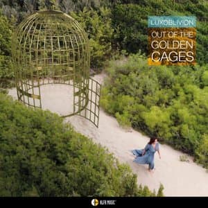 Out of the Golden Cages