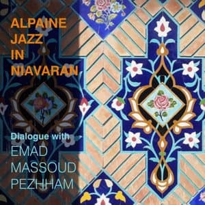 Alpine Jazz in Niavaran
