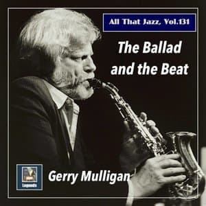 All that Jazz, Vol. 131: The Ballad and the Beat