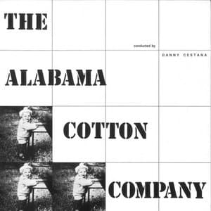 The Alabama Cotton Company (feat. Danny Cestana)