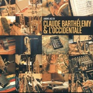 Claude Barthelemy & LOccidentale