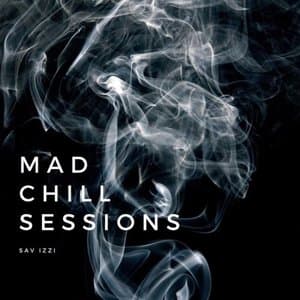 Mad Chill Sessions