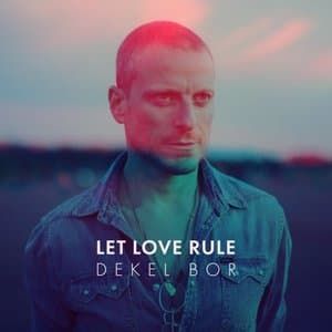 Let Love Rule