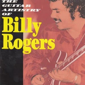 The Guitar Artistry of Billy Rogers