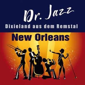 New Orleans - Dixieland Aus Dem Remstal