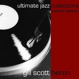 Ultimate Jazz Collections Gill Scott-Heron, Vol. 16