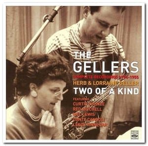 Herb & Lorraine Geller: Two Of A Kind - Complete Recordings 1954-1955