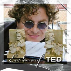 Evidence of Ted